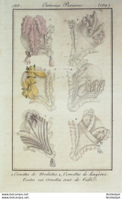 Costume Parisien 1818 # 1719 Cornettes de modistes
