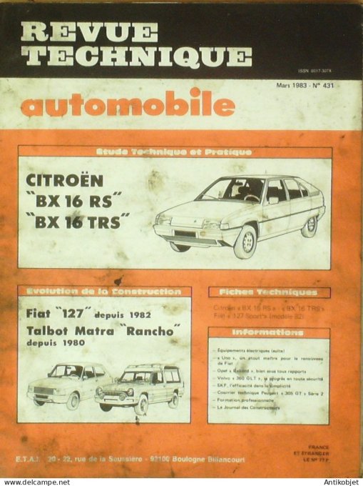 Revue Tech. Automobile 1983 n°431 Citroen BX 16 Fiat 127 Talbot Matra Rancho