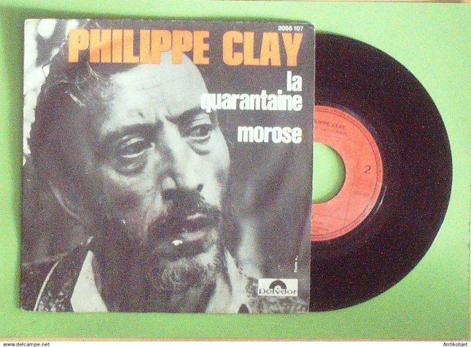 Clay Philippe 45T SP La quarantaine 1971