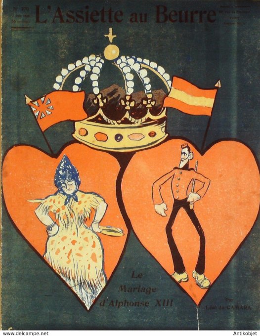 L'Assiette au beurre 1906 # 270 Mariage d'Alphonse XIII roi d'Espagne Camara