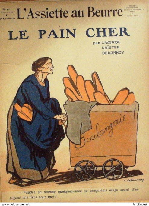 L'Assiette au beurre 1910 n°492 Le pain cher Raîeter Camara Delannoy