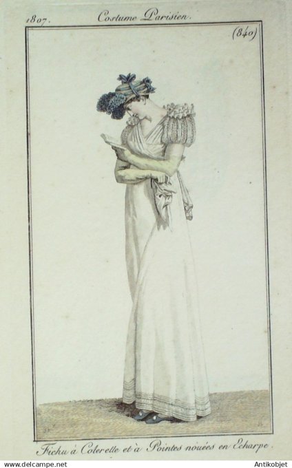 Costume Parisien 1807 # 840 (eau forte) Fichu à  colerette et à  pointes