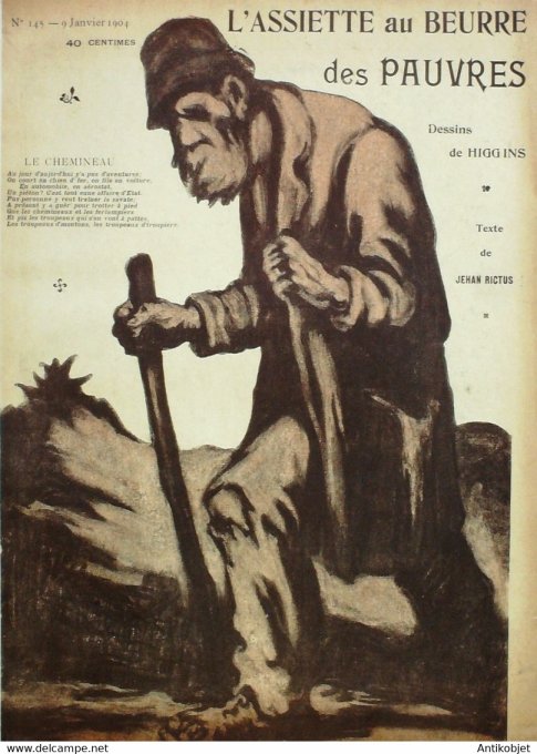 L'Assiette au beurre 1904 # 145 Les pauvres le chemineau Higgins Jehan Rictus