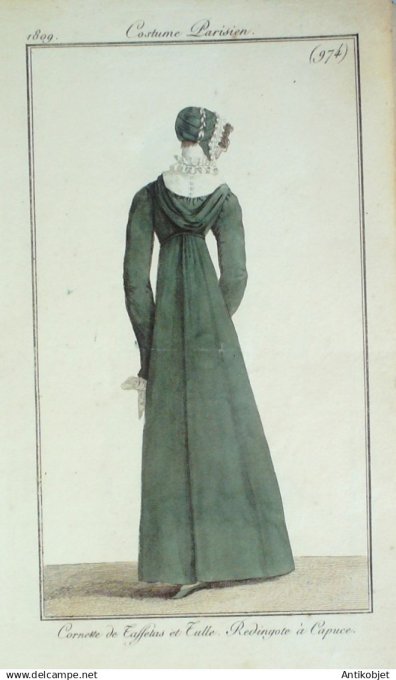 Costume Parisien 1809 # 974 (eau forte) Redingote  à  Capuce