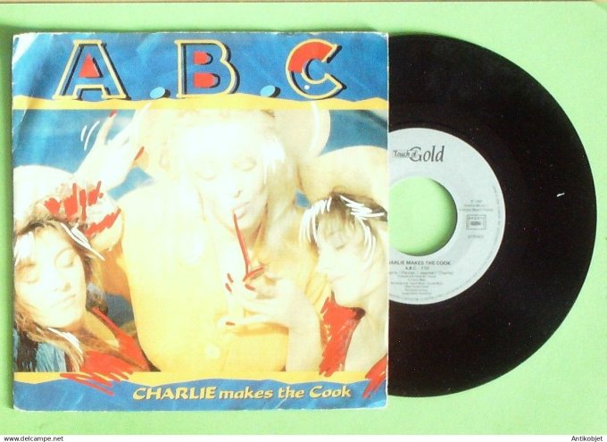 A.b.c 45T SP Charlie makes the cook 1989
