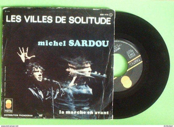 Sardou Michel 45T SP Les villes de solitude 1973
