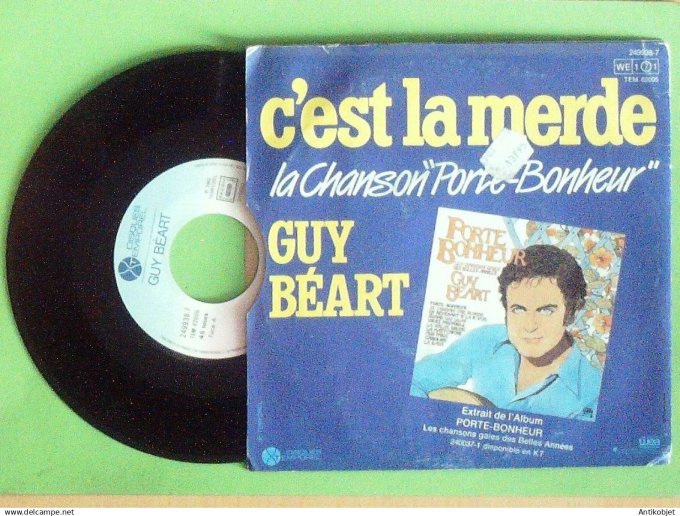 Béart Guy 45T SP C'est la merde 1982