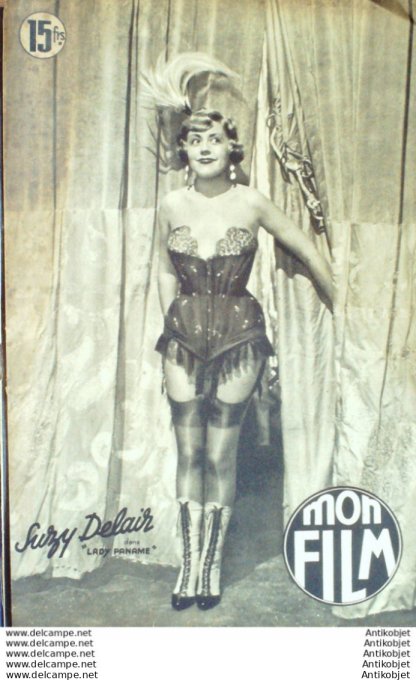 Mon Film 216 50-10-11 Lady Paname Suzy Delair Raymond Souplex Louis Jouvet