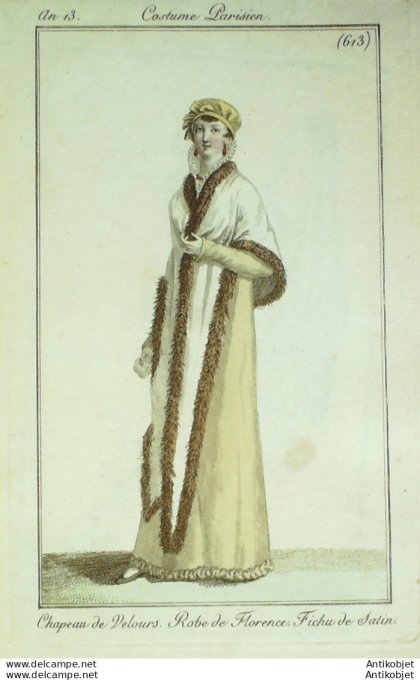 Gravure de mode Costume Parisien 1805 n° 613 (An 13) Robe de Florence. Fichu de satin