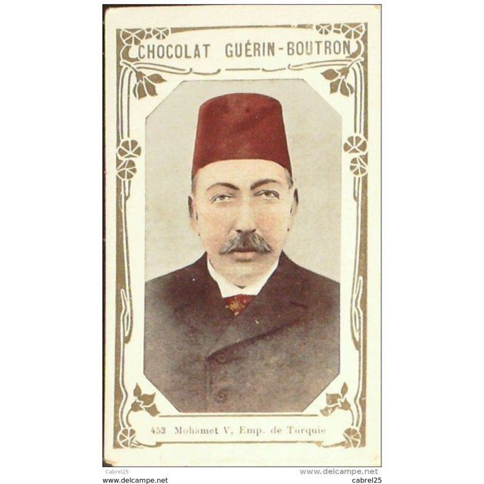 Turquie Mohamet V Empereur 453