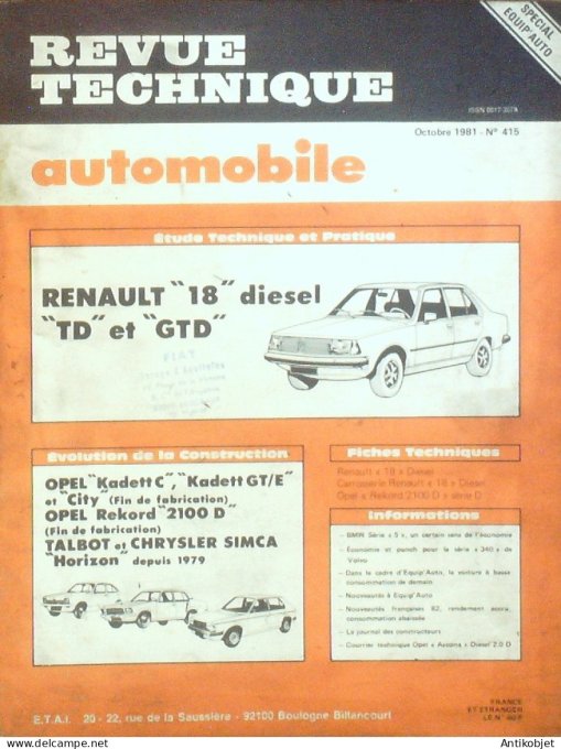 Revue Tech. Automobile 1981 n°415 Renault 18 Bmw série 5 Opel Kadett & Record Talbot
