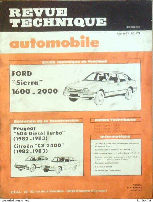 Revue Tech. Automobile 1983 n°433 Ford Sierra Peugeot 604 Citroen CX 2400