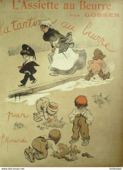 L'Assiette au beurre 1902 n° 69 La tartine au beurre des gosses Mirande