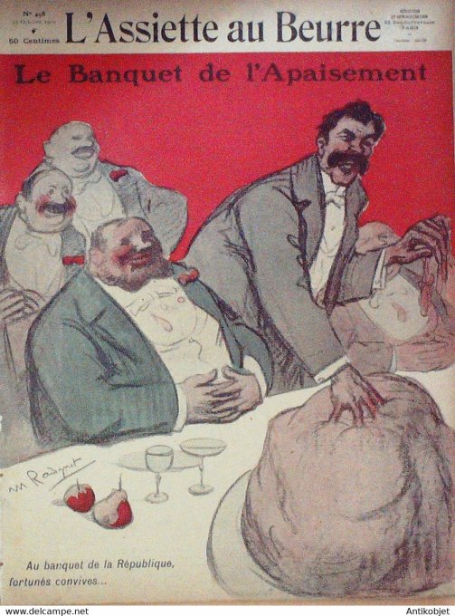 L'Assiette au beurre 1910 # 498 Le Banquet de l'Apaisement Radiguet