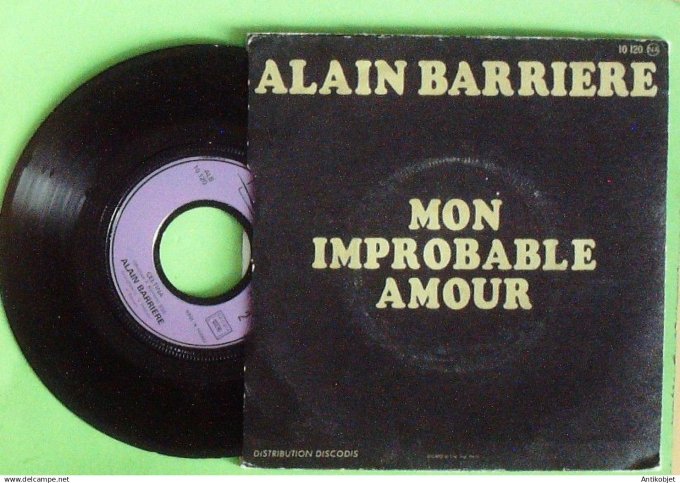 Barrière Alain 45T SP Mon improbable amour  1975