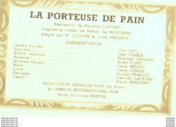 Mon Film 230 51-01-17 La Porteuse de Pain Vivi Gioi Jean Tissier