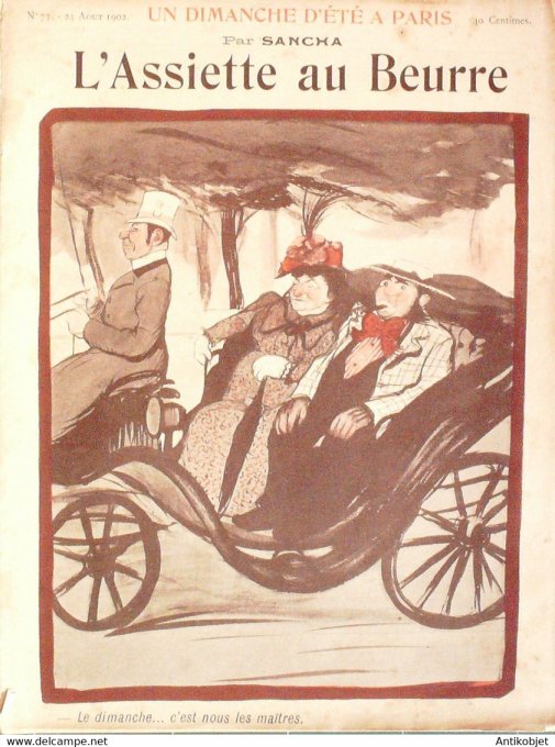 L'Assiette au beurre 1902 n° 73 Le dimanche d'été à Paris Sancha