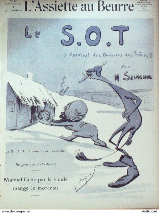 L'Assiette au beurre 1910 # 503 Syndicat des ouvriers S.O.T.des trônes Savignol