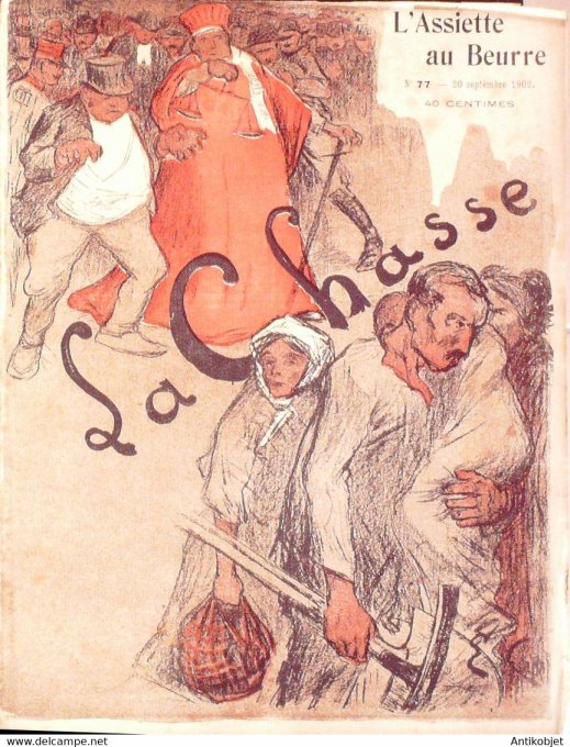 L'Assiette au beurre 1902 n° 77 La chasse Guy Cadel