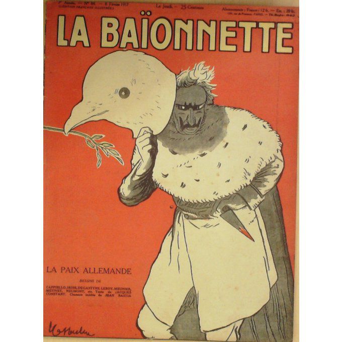 La Baionnette 1917 n°084 (Paix Allemande) NEUMONT GASTYNE CAPPIELLO IRIBE CARTIER