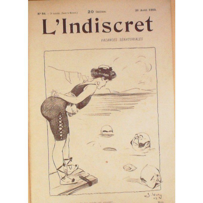 L'indiscret 1903 n° 84 WELY RADIGUET BOUTET HELLE DORVILLE MORISS LEGUEN HELLE