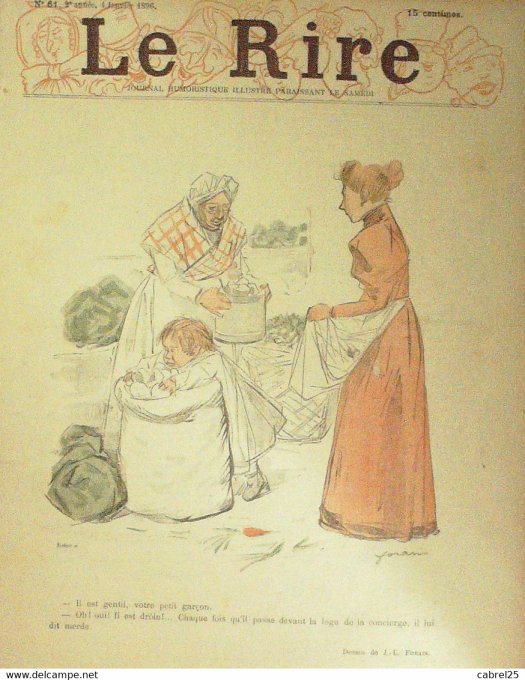 Le Rire 1896 n° 61 Forain Steinlen Léandre Métivet Dulac  Duke Eloy Vincent