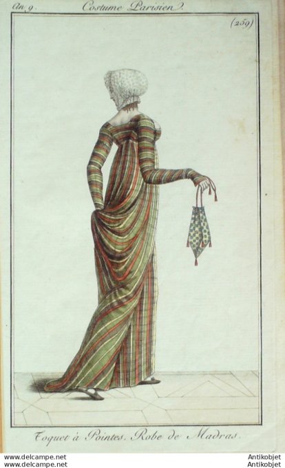 Gravure de mode Costume Parisien 1800 n° 259 (An 9) Robe madras Toquet