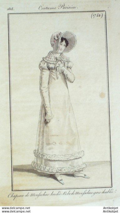 Gravure de mode Costume Parisien 1818 n°1742 Robe mousseline gaze doublé