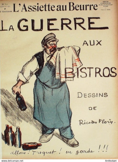 L'Assiette au beurre 1910 n°511 La Guerre aux Bistrots Florès Ricardo
