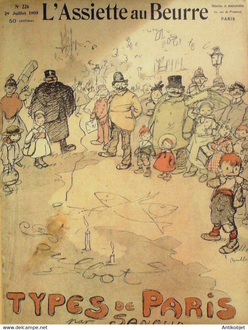 L'Assiette au beurre 1905 # 226 Types de Paris Poulbot Sancha