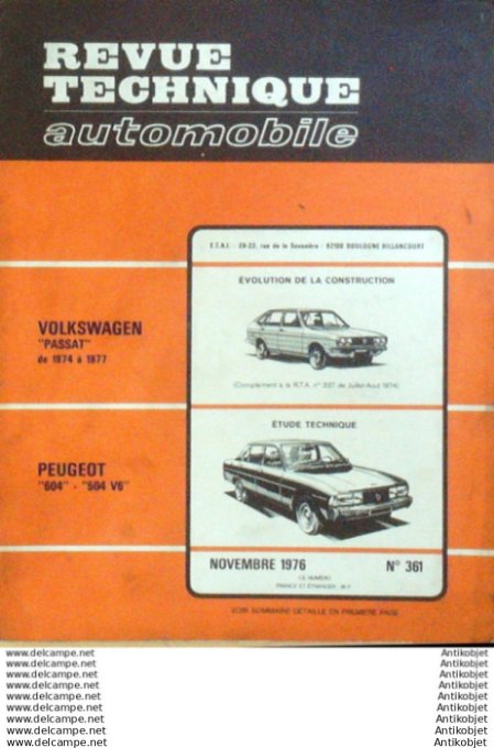 R.T Automobile Volkswagen Passat Peugeot 604 504 V6   # 361