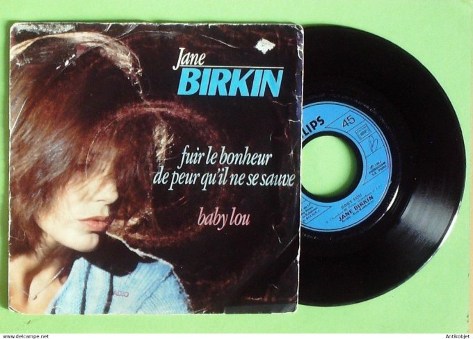 Birkin Jane 45T SP Fuir le bonheur 1983