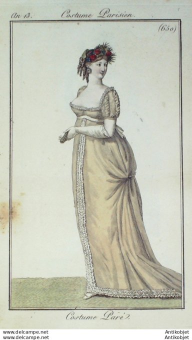 Gravure de mode Costume Parisien 1805 n° 650 (An 13) Costume paré