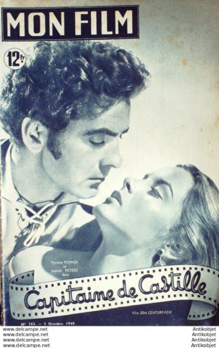 Mon Film 163 49-10- 5 Capitaine de Castille Tyrone Power Jeanne Peters