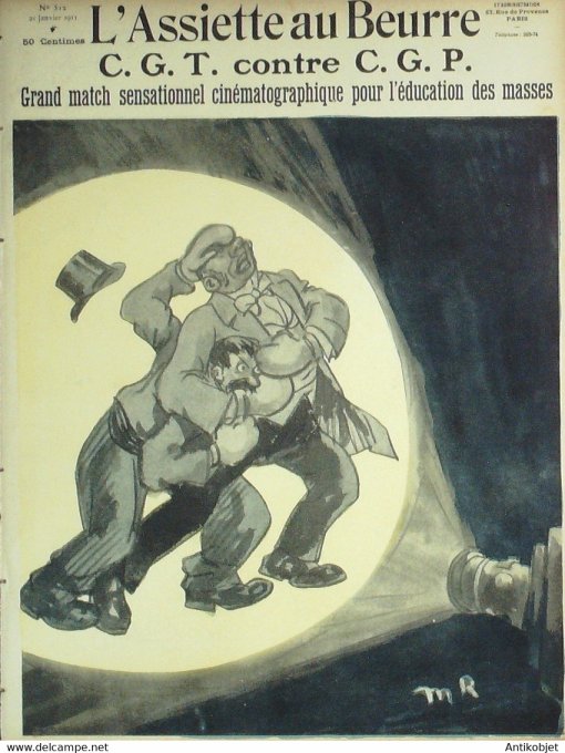 L'Assiette au beurre 1910 # 512 CGT contreC.G.P. Gyp Metivet
