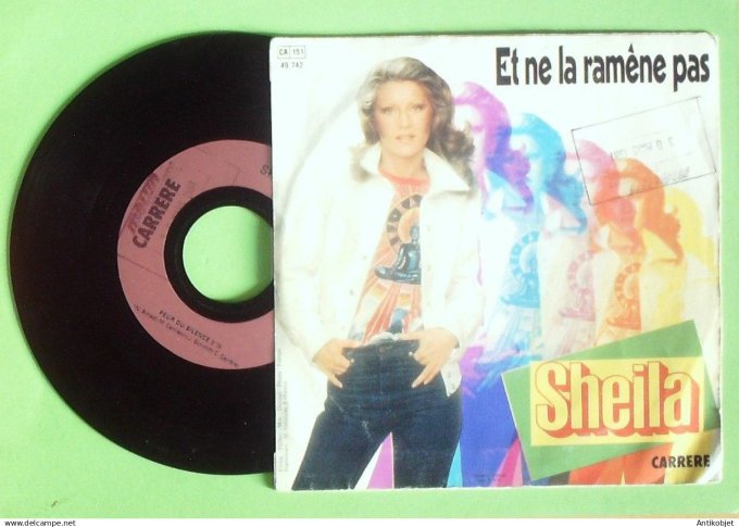 Sheila 45T SP Et ne la ramêne pas 1981
