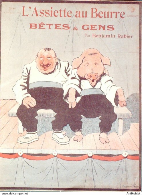 L'Assiette au beurre 1902 #  88 Bêtes et Gens Rabier Benjamin