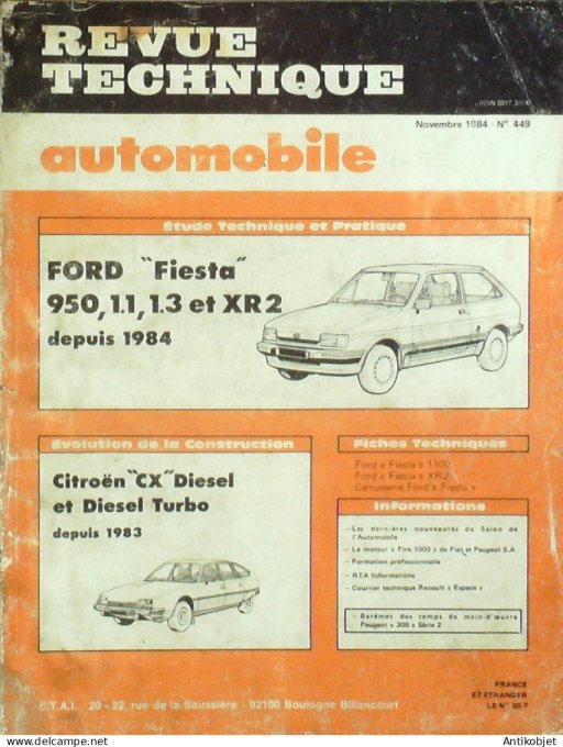 Revue Tech. Automobile 1984 n°449 Ford Fiesta 950 Citroen CX diesel