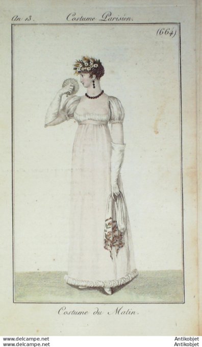 Gravure de mode Costume Parisien 1805 n° 664 (An 13) Costume du matin