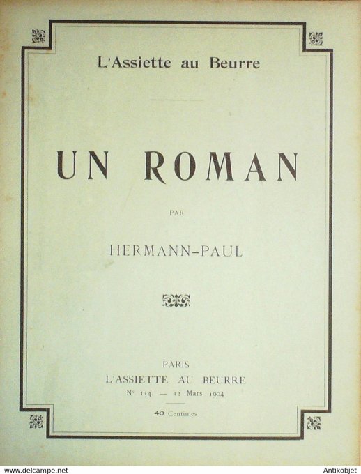 L'Assiette au beurre 1904 n°154 Un roman Hermann Paul
