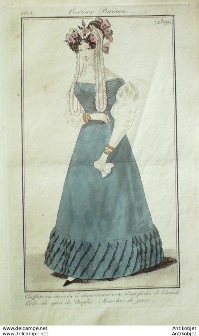 Gravure de mode Costume Parisien 1825 n°2309 Robe gros de Naples manches de Gaze