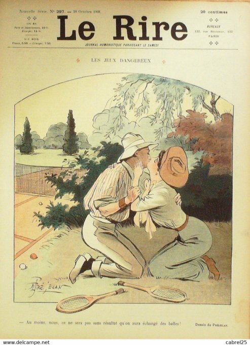 Le Rire 1908 n°297 Préjelan Poulbot Pourriol Esquius Hémard Placek Markous Pamm
