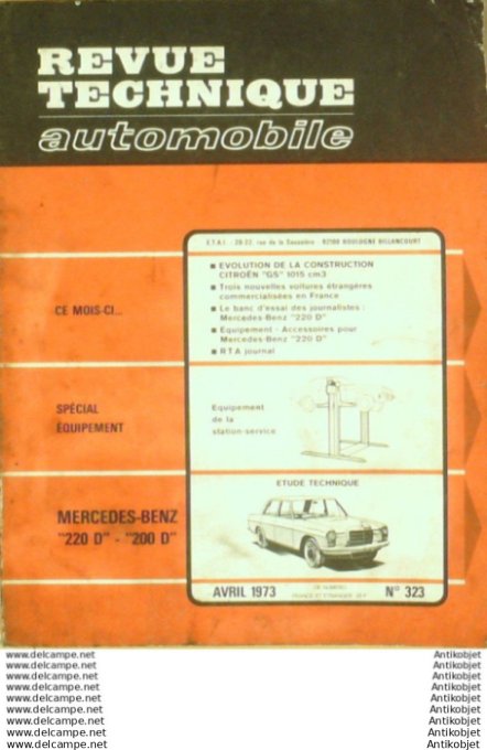 R.T Automobile Mercedes Benz 220D 200D Citroën GS   # 323