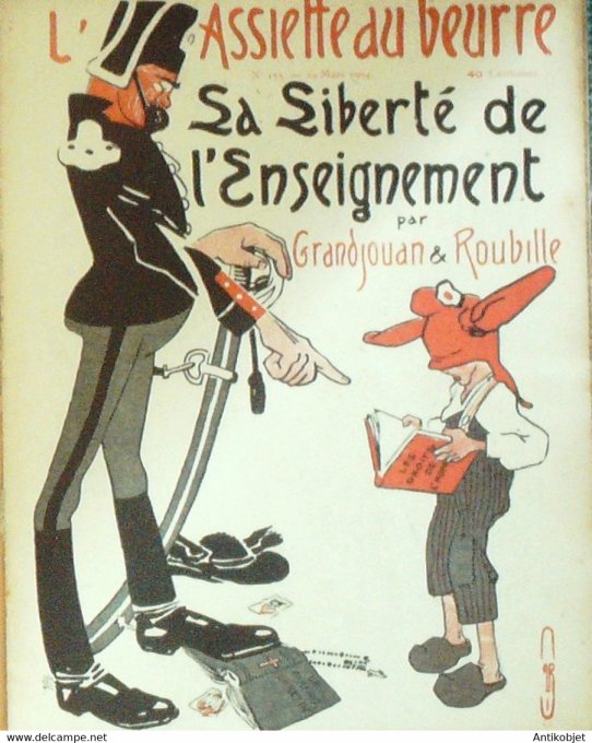 L'Assiette au beurre 1904 # 155 Sa liberté de l'enseignement Roubille Hrandjouan