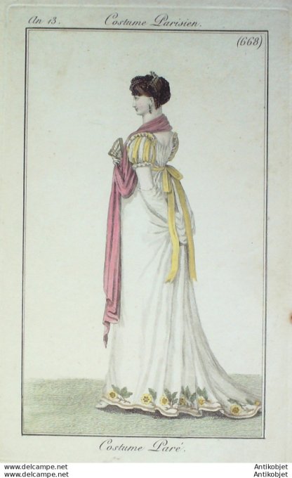 Gravure de mode Costume Parisien 1805 n° 668 (An 13) Costume paré