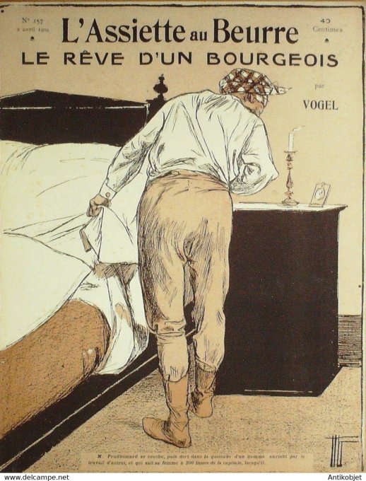 L'Assiette au beurre 1904 # 157 Le rêve d'un bourgeois Vogel