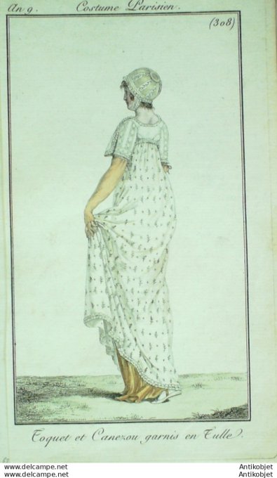 Gravure de mode Costume Parisien 1801 n° 308 (An 9) Toquet & Canezou garnis