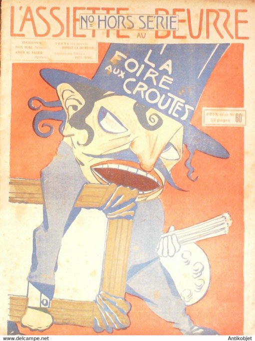 L'Assiette au beurre 1911 # HS La foire aux croûtes Iribe Al Rachid