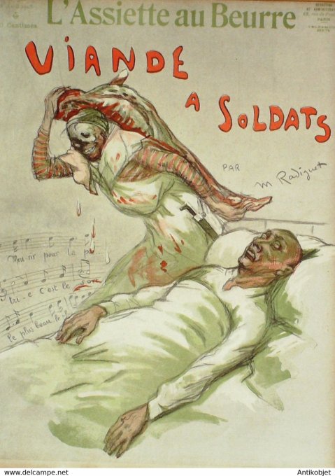 L'Assiette au beurre 1908 n°368 Viande à soldats Radiguet