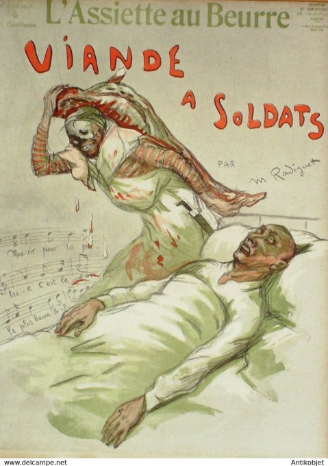 L'Assiette au beurre 1908 # 368 Viande à soldats Radiguet